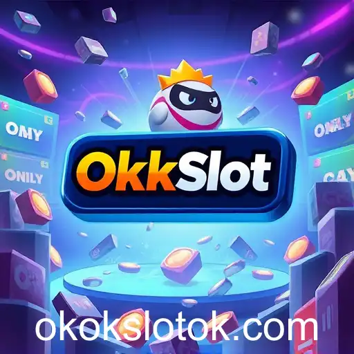 The Rise of OKOKSlot in Online Gaming